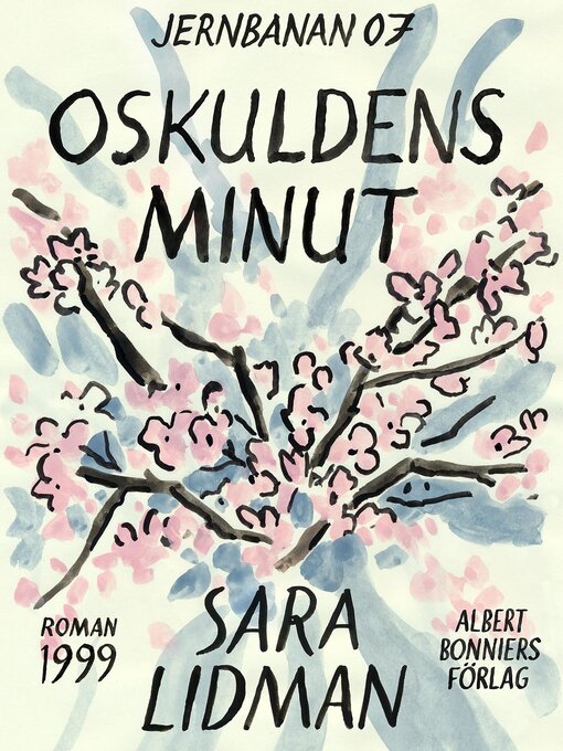 Titeldetaljer för Oskuldens minut av Sara Lidman - Tillgänglig